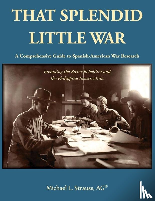 Strauss, Michael - That Splendid Little War