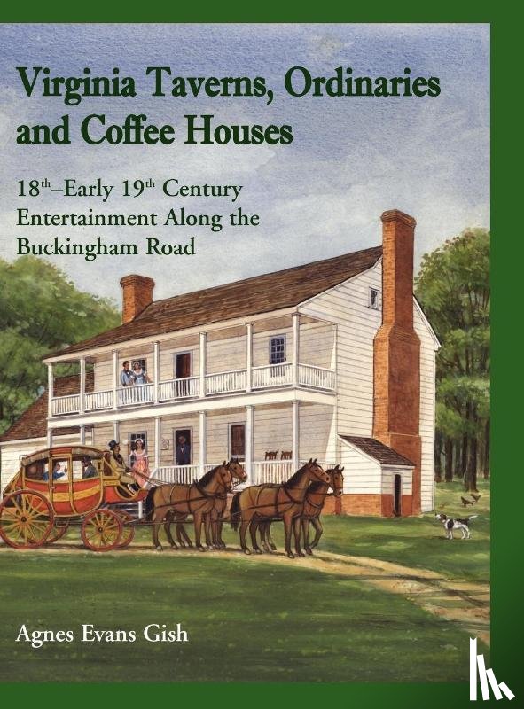 Gish, Agnes Evans - Virginia Taverns, Ordinaries and Coffee Houses