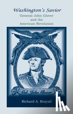 Brayall, Richard - Washington's Savior