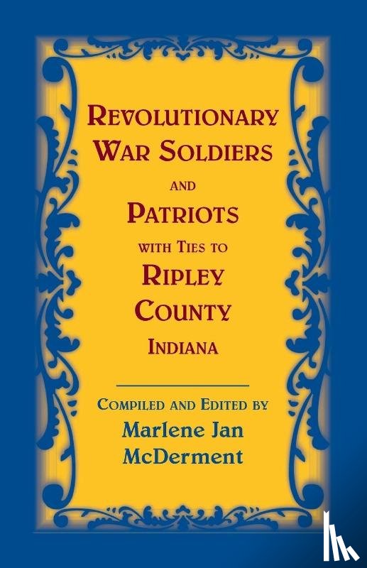 McDerment, Marlene Jan - Revolutionary Soldiers and Patriots with ties to Ripley County, Indiana