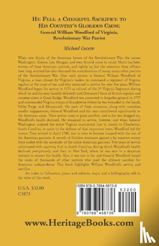 Cecere, Michael - He Fell a Cheerful Sacrifice to His Country's Glorious Cause. General William Woodford of Virginia, Revolutionary War Patriot