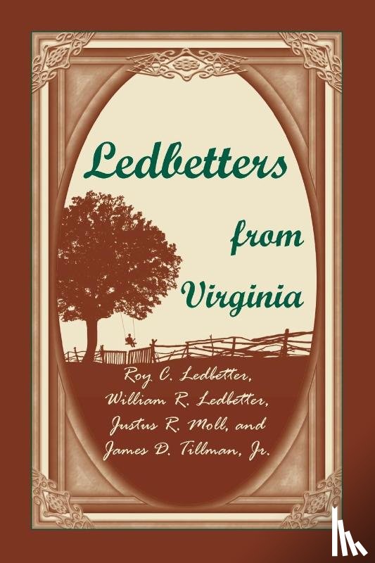 Ledbetter, Roy C, Ledbetter, William R, Moll, Justus R - Ledbetters from Virginia