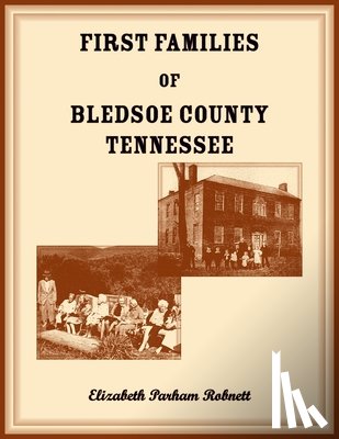 Robnett, Elizabeth - First Families of Bledsoe County, Tennessee
