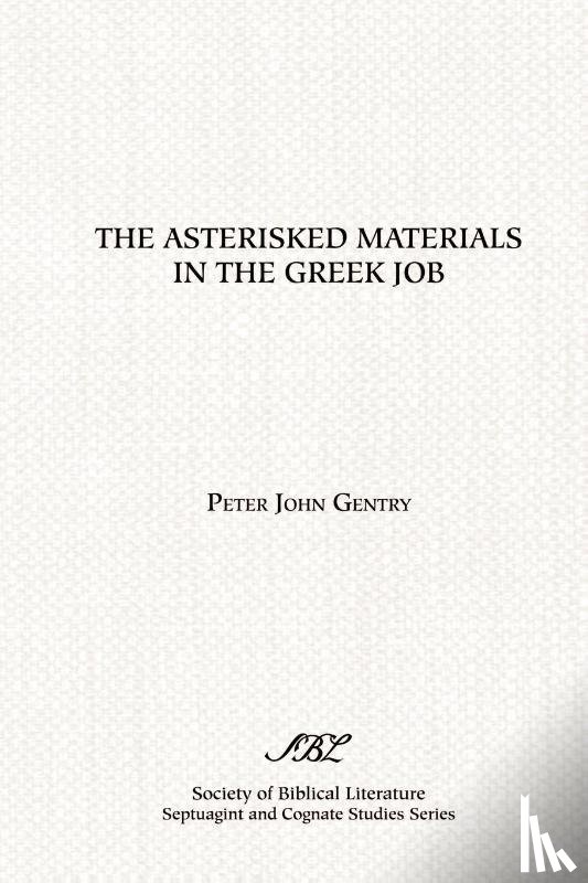 Gentry, Peter John - The Asterisked Materials in the Greek Job