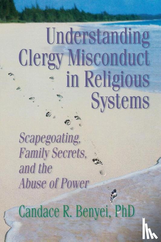 Benyei, Candace R. (Institute for Human Resources - Understanding Clergy Misconduct in Religious Systems
