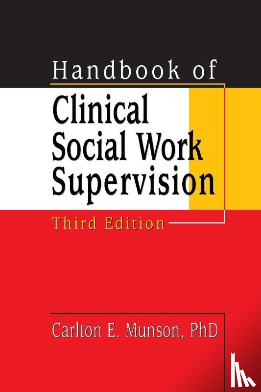 Munson, Carlton - Handbook of Clinical Social Work Supervision