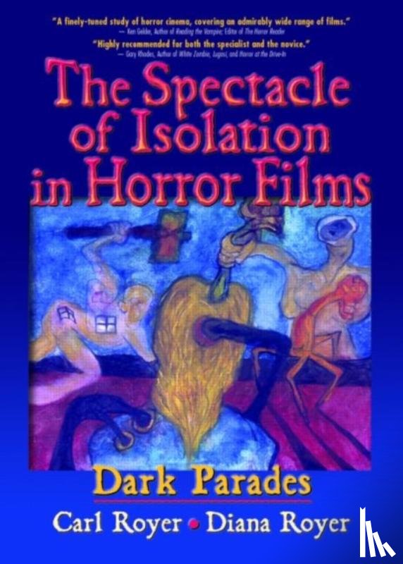 Royer, Carl, Cooper, B Lee - The Spectacle of Isolation in Horror Films