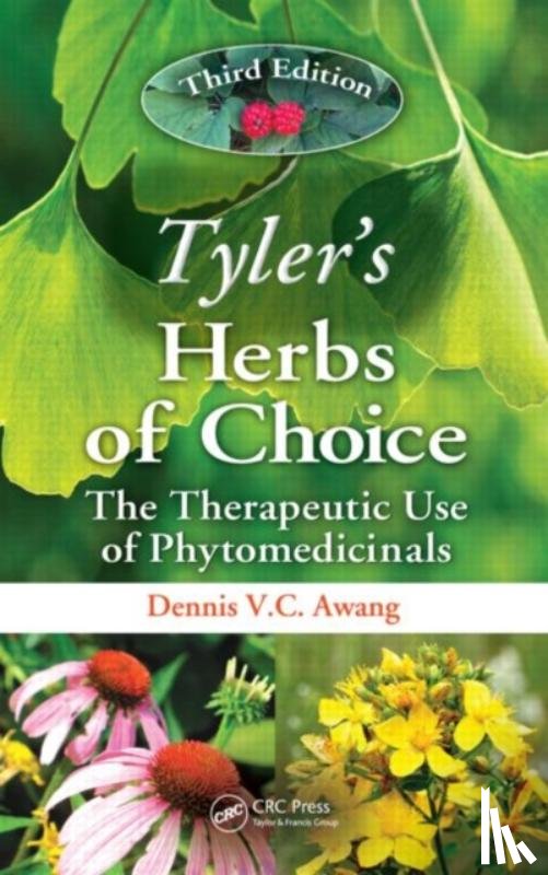 Awang, Dennis V.C. - Tyler's Herbs of Choice