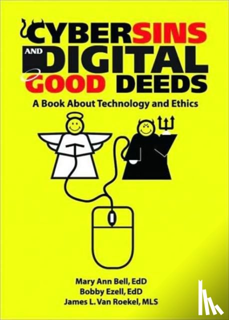 Van Roekel, James (Sam Houston State University, Bell, MaryAnn, Ezell, Bobby - Cybersins and Digital Good Deeds