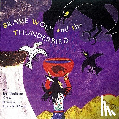 Crow, Medicine - Brave Wolf and the Thunderbird