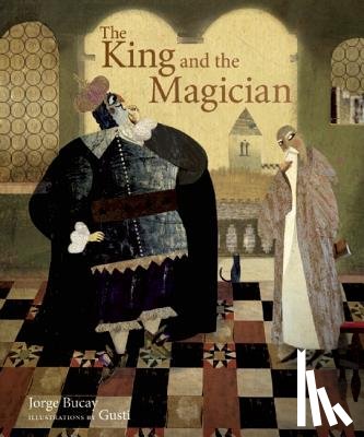 Bucay, Jorge - The King and the Magician