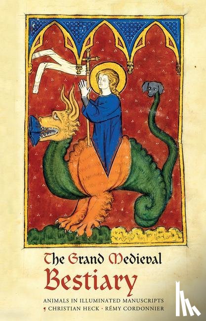 Heck, Christian - The Grand Medieval Bestiary (Dragonet Edition)