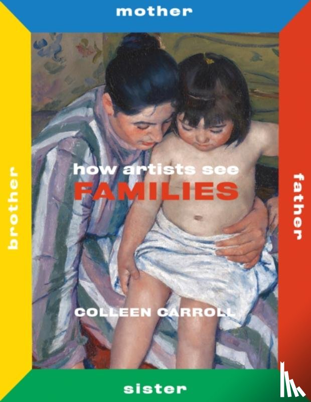 Carroll, Colleen - How Artists See Families