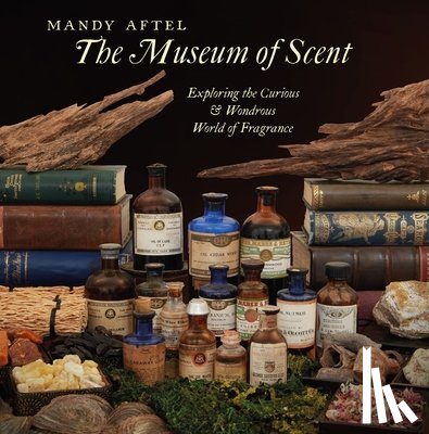 Aftel, Mandy - The Museum of Scent