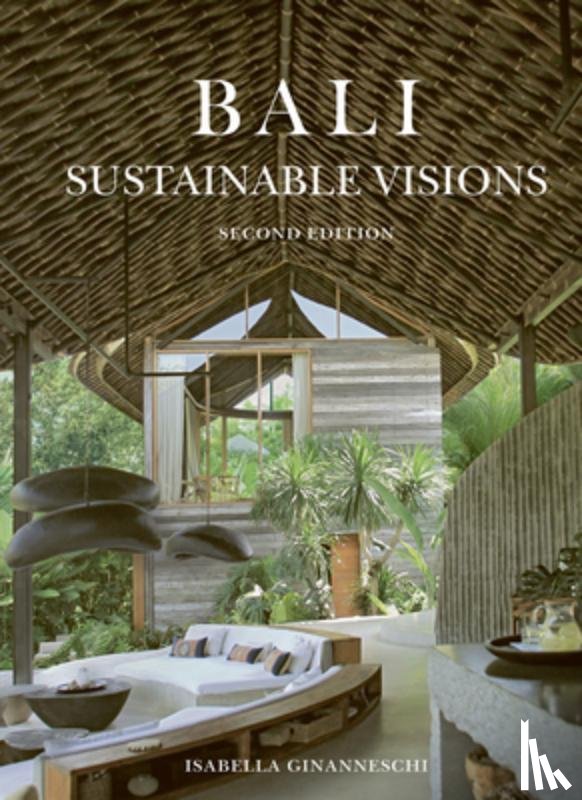 Ginanneschi, Isabella - Bali: Sustainable Visions