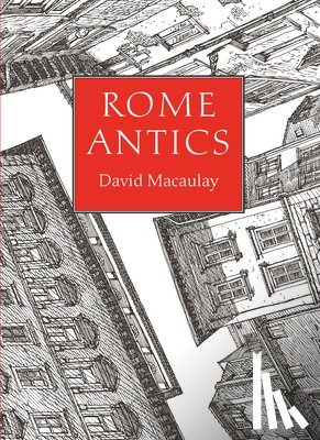 Macaulay, David - Rome Antics