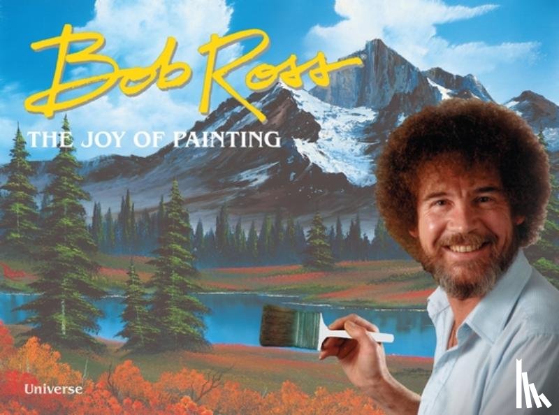 Ross, Bob - Bob Ross: The Joy of Painting