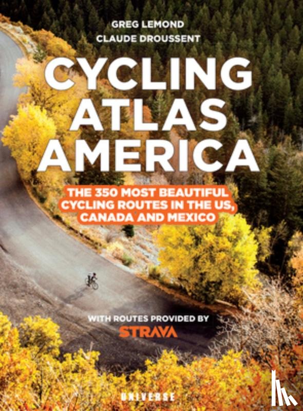 Lemond, Greg, Droussent, Claude - Cycling Atlas North America