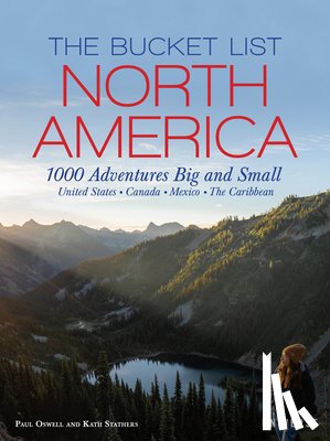 Stathers, Kath, Oswell, Paul - The Bucket List: North America