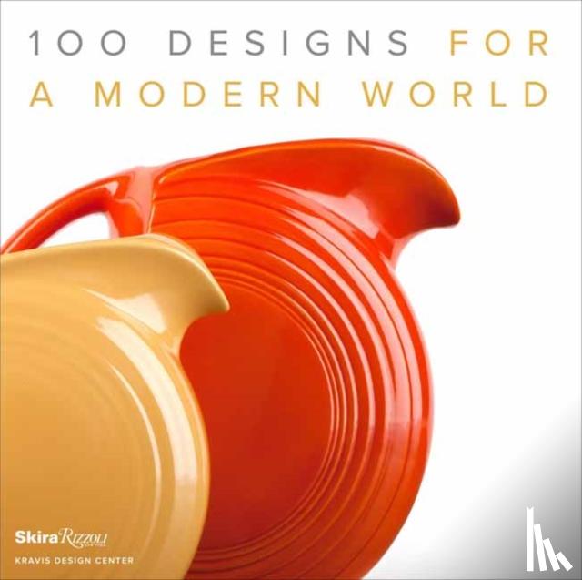 Kravis, George R., II, Sparke, Penny - 100 Designs for a Modern World