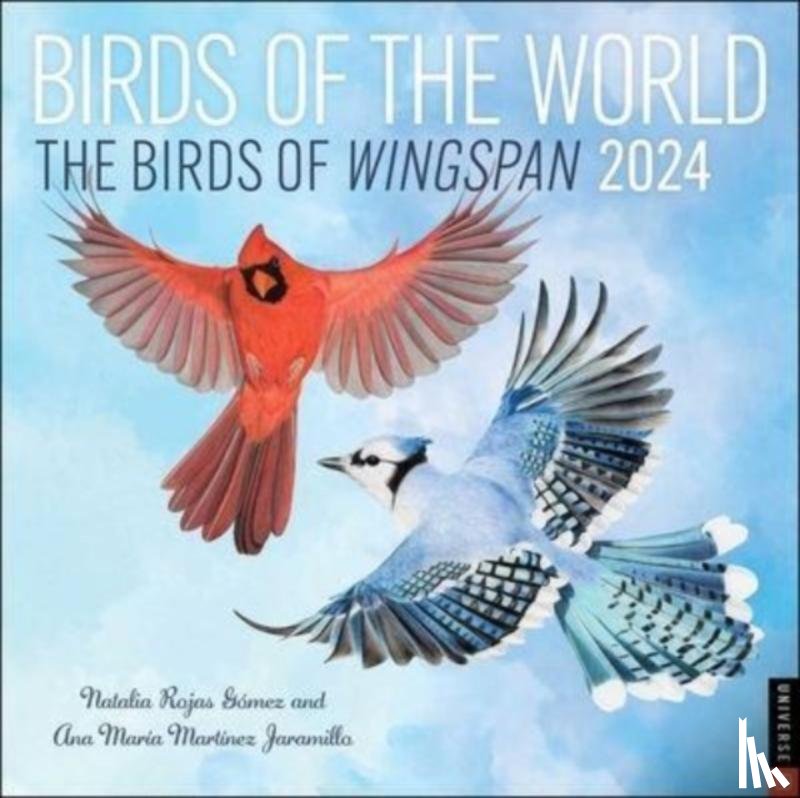 Martinez, Ana Maria, Rojas, Natalia - Birds of the World: The Birds of Wingspan 2024 Wall Calendar