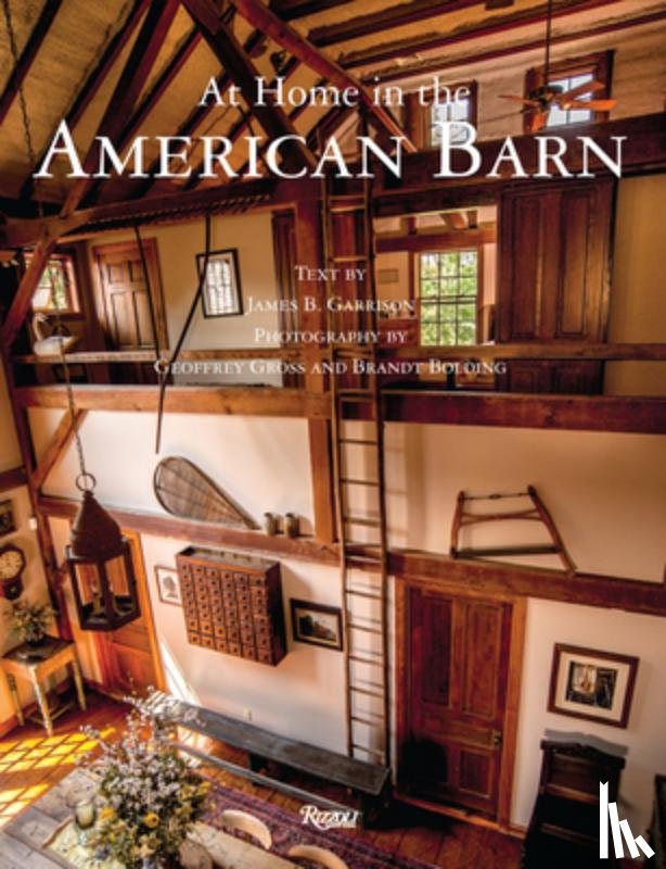 Garrison, James B., Gross, Geoffrey - At Home in The American Barn