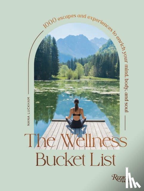 Luckham, Nana - The Wellness Bucket List