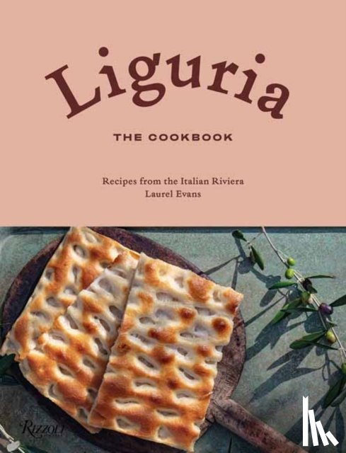 Evans, Laurel - Liguria: The Cookbook