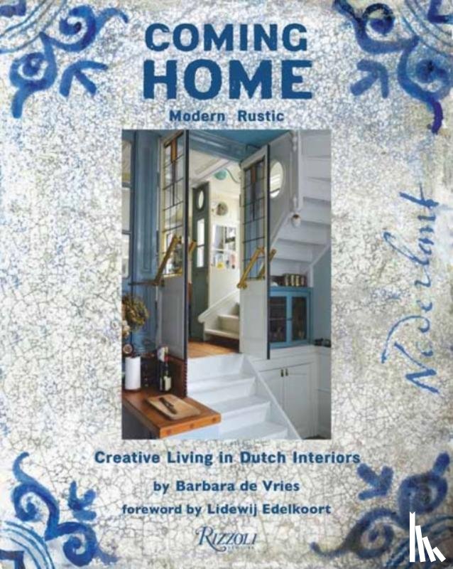 Vries, Barbara de, Edelkoort, Lidewij - Coming Home
