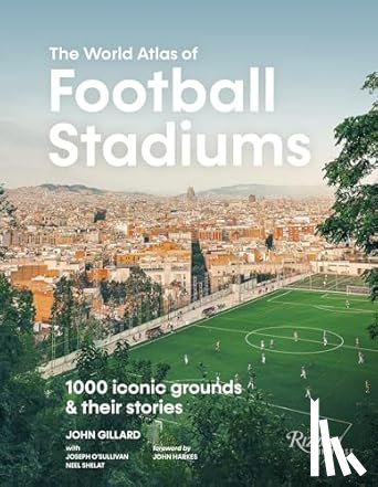 Gillard, John - The World Atlas Football Stadiums