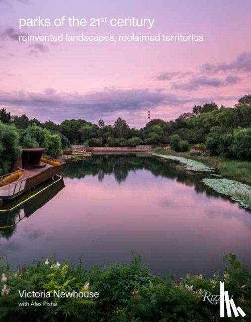 Newhouse, Victoria, Pisha, Alex - Parks of the 21st Century