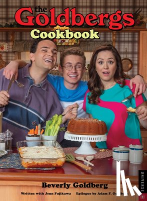 Goldberg, Beverly, Fujikawa, Jenn - The Goldbergs Cookbook