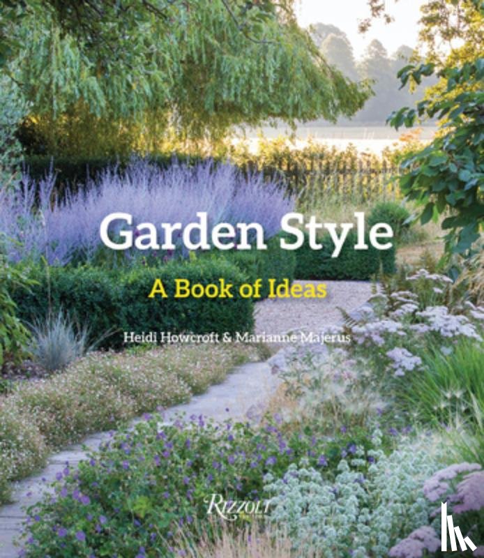 Howcroft, Heidi, Majerus, Marianne - Garden Style