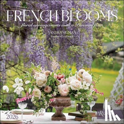 Sigman, Sandra - French Blooms 2026 Wall Calendar