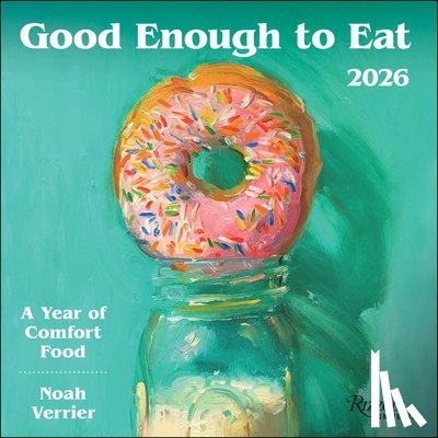 Verrier, Noah - Good Enough to Eat 2026 Wall Calendar