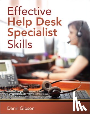Gibson, Darril - Effective Help Desk Specialist Skills