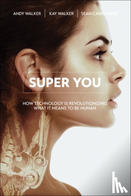 Walker, Andy, Svela Walker, Kay, Carruthers, Sean - Super You