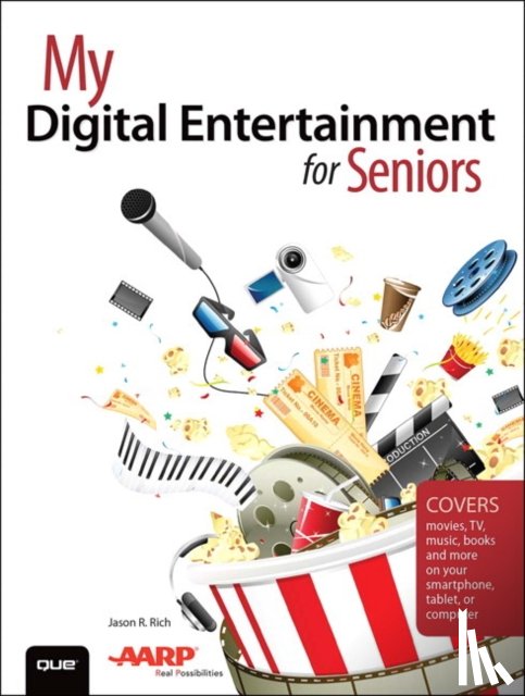 Rich, Jason R. - My Digital Entertainment for Seniors (Covers movies, TV, music, books and more on your smartphone, tablet, or computer)