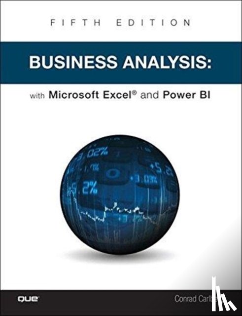 Carlberg, Conrad - Business Analysis with Microsoft Excel