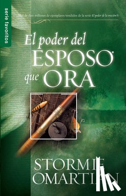 Omartian, Stormie - El Poder del Esposo Que Ora - Serie Favoritos