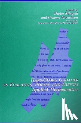  - Hans-Georg Gadamer on Education, Poetry, and History