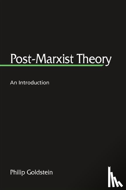 Goldstein, Philip - Post-Marxist Theory