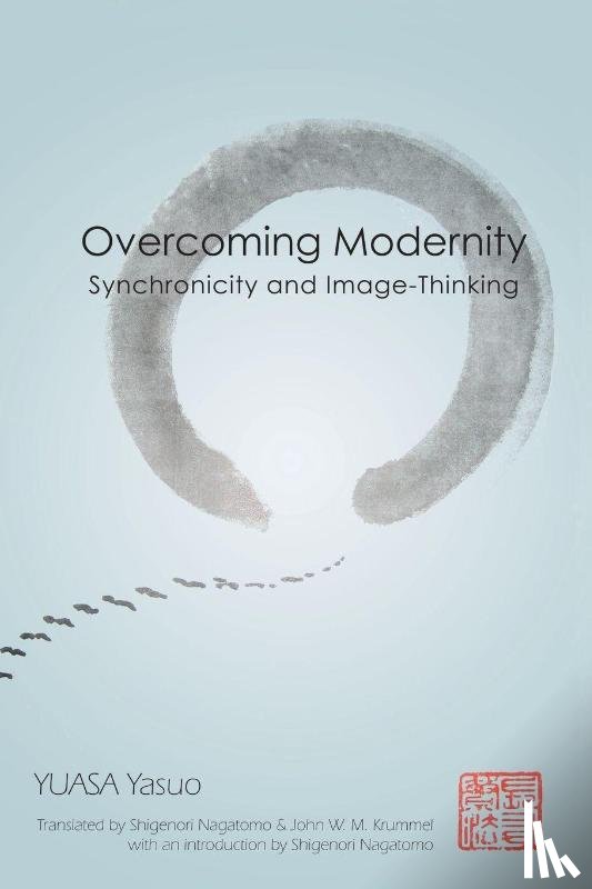 Yuasa, Yasuo - Overcoming Modernity