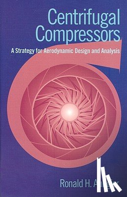 Aungier, Ronald H. - Centrifugal Compressors