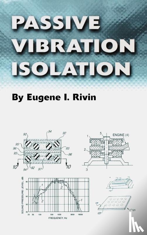 Rivin, Eugene I. - Passive Vibration Isolation