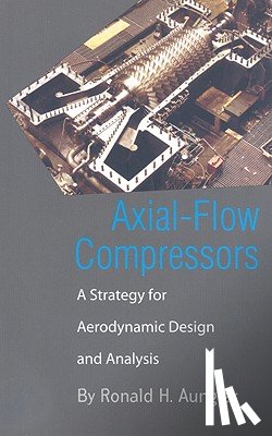 Aungier, Ronald H. - Axial-Flow Compressors