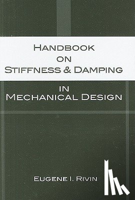 Rivin, Eugene I. - Handbook of Stiffness and Damping in Mechanical Design