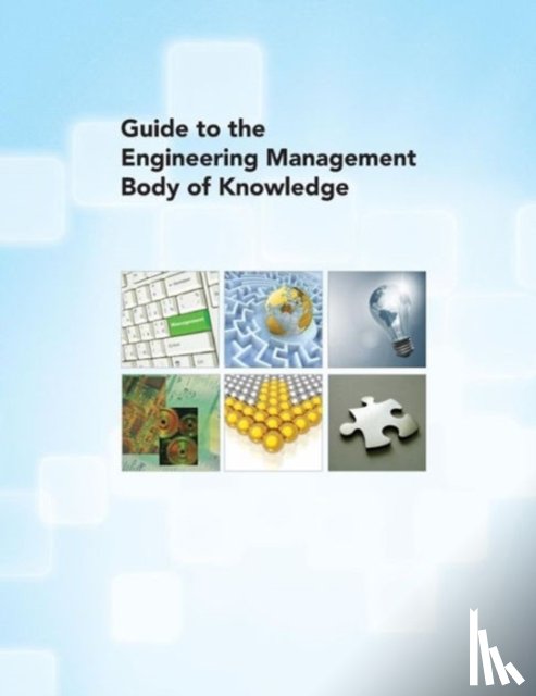 Asme - Guide to the Engineering Management Body of Knowledge