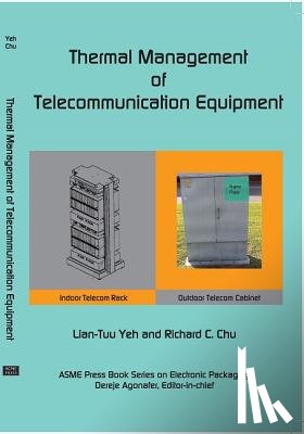 Yeh, Lian-Tuu - Thermal Management of Microelectronic Equipment