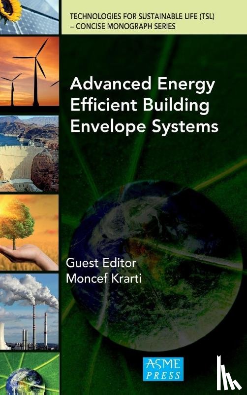  - Advanced Energy Efficient Building Envelope Systems